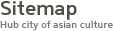 Sitemap Hub city of asian culture